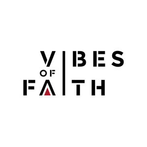 Vibes Of Faith
